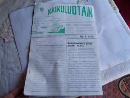 Kaikuluotain 6/1972 oy Wärtsilä ab Helsingin telakan tiedotus-ja henkilökunnanlehti