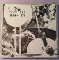 Pori Jazz 1966-1974 - International Jazz Festival, Pori, Finland -kirja