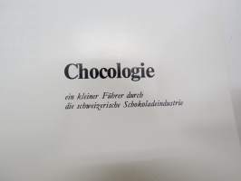 Chocologie - ein kleiner Führer durch die schweizeriche Schokoladindustrie -sveitsiläisen suklaatuotannon esittelyä