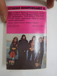 Rollareista Pressaan - Popidolit esittäytyvät (Otavan minipokkarit nr 8), lista artisteista ja yhtyeistä näkyy kohteen kuvissa mm. Alice Cooper, Black Sabbath...
