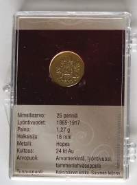 Suomalaiset käyttörahat kullattuina 25 penniä tyyppi 1865 - 1917 1,27  g  16 mm Hopea 24 kt AU