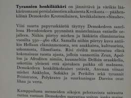 Tyrannien henkilääkäri Demokedes Krotonilainen noin 550-460 eKr.