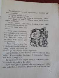 Satumaailma, värikuvallinen taruaarre nuorisolle. Toimittanut V. Hämeen-Anttila. P. 1941, seitsemästoista  vuosikerta