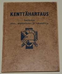 Kenttähartaus - Sotilaiden virsi- evankeliumi- ja rukouskirja 1940