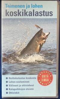 Taimenen ja lohen koskikalastus - VHS
