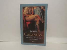 Casanova - Näyttelijä, rakastaja, pappi, vakooja