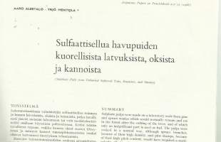 Sulfaattisellua havupuiden kuorellisista latvuksista, oksista ja kannoista/ Aaro Alestalo, Yrjö Hentola - 1966    6 sivua