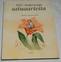 H.C. Andersenin satuaarteita. Kuvitus Kaarina Kaila