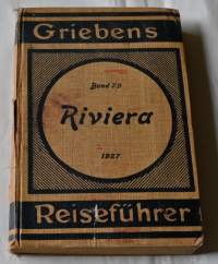 Griebens Reiseführer	Band 79 Riviera 1927