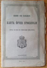 Brodin och Dahlmans KARTA ÖFVER STOCKHOLM 1902 rättad och med nya stadsplanen kompletterad. P. A. Norstedt &amp; Söners Förlag
