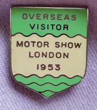 Overseas visitor - Motor show London 1953 - merkki. Kansainvälinen autonäyttely Earls Court Lontoo