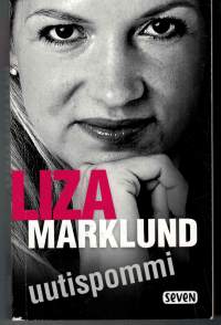 Lisa Marklund / Uutispommi. P. 2015- Pokkari