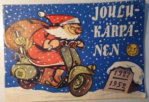 Joulukärpänen 25 vuotta 1927-1952