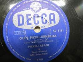 Decca SD 5161 Pikku-Tapani ja Decca-Orkesteri - Sairaalle äidille / Olen pikku-urheilija -savikiekkoäänilevy / 78 rpm record