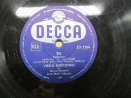 Decca SD 5354 Vieno Kekkonen ja Decca-orkesteri Tie / Wiola Talvikki ja Decca-orkesteri Mambo Bacan -savikiekkoäänilevy / 78 rpm record