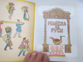 Ремёсла на руси -&quot;venäläisiä käsitöitä&quot; -tieto- ja värityskirja lapsille