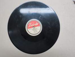 Triola T 4206 Olavi Virta ja Triola-orkesteri Laulellen, valssi / Seija Lampila Billy boy, foksi - savikiekkoäänilevy / 78 rpm record