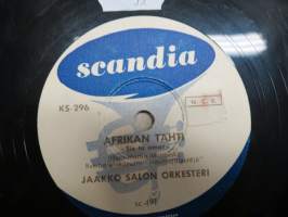Scandia KS 296 Jaakko Salon orkesteri Afrikan tähti / Maria Dolores - savikiekkoäänilevy / 78 rpm record