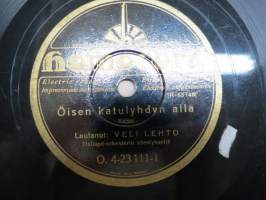 Homocord O 423111Veli Lehto Lentävä Hollantilainen / Öisen katulyhdyn alla - savikiekkoäänilevy / 78 rpm record