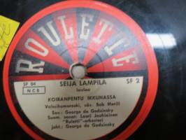 Roulette SF 2 Seija Lempila Kumpiko meistä / Koiranpentu ikkunassa -savikiekkoäänilevy / 78 rpm record