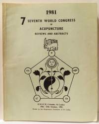 7 Seventh world congress of acupuncture - reviews and abstacts