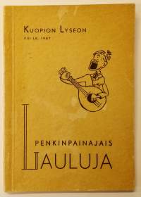 Kuopion Lyseon Penkinpainajais Lauluja