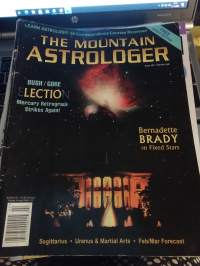 The Mountain Astrologer Feb/Mar 2001. Bernadotte Brady, Election Bush/Gore, Sagittarius. Uranus &amp; Martial Arts. Feb/Mar Forecast