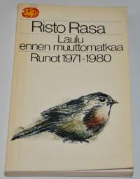 Laulu ennen muuttomatkaa Runot 1971-1980