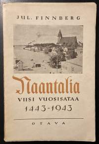 Naantalia viisi vuosisataa 1443-1943