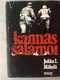 Kannas salamoi, 1972. 2.p.Kannas kesällä 1941. Sujuvasti kerrottuja sotatapahtumia jatkosodan hyökkäysvaiheesta.