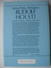 Rudolf Holsti - Lehtimies, tiedemies, poliitikko 1881-1919
