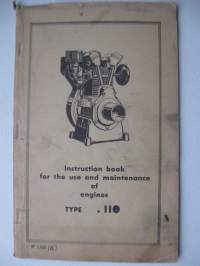 Instruction book for theuse and maintenance of engines type . 110