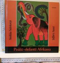 Pinkki-elefantti Afrikassa