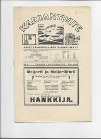 Karjantuote - Maitotaloudellinen aikakausilehti 1919 nr 6, voin laatu, jäädytysaineet, mainoksia