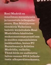 Valkoinen baletti - Kirjoituksia Real Madridista
