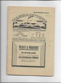 Karjantuote - Maitotaloudellinen aikakausilehti 1919 nr 22-23, mainoksia, karjasuojat, käsiseparaattorit ,  - maanviljelijäin numero