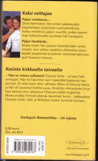 Harlekiini Harlequin Romantiikka Tupla - 2 tarinaa samassa niteessä. 2006. Kaksi voittajaa, Kosinta kirkkaalta taivaalta