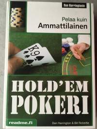 Hold&#039;em pokeri - Pelaa kuin ammattilainen