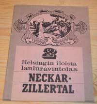 2 Helsingin iloista lauluravintolaa Neckar - Zillertal -lauluvihko