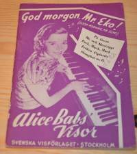 Alice Babs visor Got Morgon Mr Eko Lauluvihko