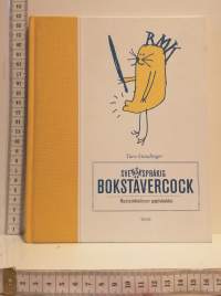Svenskspråkig Bokstävercock - Ruotsinkielinen aapiskukko