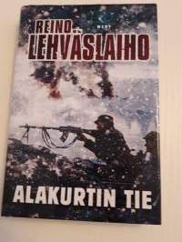 Reino Lehväslaiho/  Alakurtin tie.P. 2010.  Lehväslaiho tietää mistä kirjoittaa. Kolme kertaa haavoituen, taisteli talvi- ja jatkosodassa sekä Lapin sodassa.
