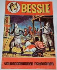 Bessie  3  1973  Valkonaamainen paholainen