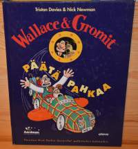 Wallace &amp; Gromit  Päätä pahkaa