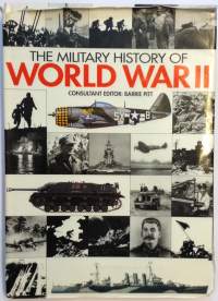 The military history of World War II ; The illustrared book of World War II