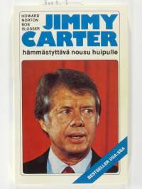 Jimmy Carter – hämmästyttävä nousu huipulle