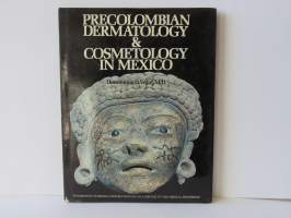 Precolombian Dermatology &amp; Cosmetology in Mexico