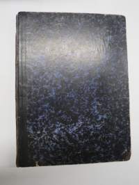 Kyläkirjaston kuvalehti - vuosikerrat 1891-1892 A-sarja,  kirjaksi sidottuna, monipuolinen ja runsas kirjallinen sekä kuvallinen aineisto sekä Suomea että
