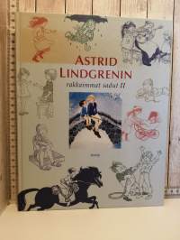 Astrid Lindgrenin rakkaimmat sadut II