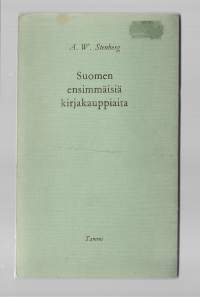Suomen ensimmäisiä kirjakauppiaitaKirjaStenberg, A. W., kirjoittaja